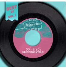 Various Artists - Best of Apache Records, Vol. 1 - 50's & 60's Instrumentals