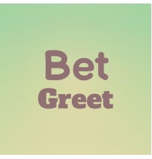 Various Artists - Bet Greet