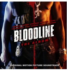 Various Artists - Bloodline: The Album