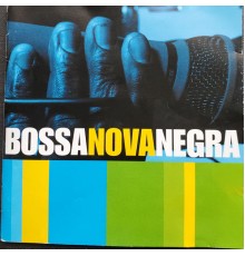Various Artists - Bossa Nova Negra