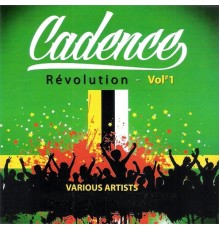 Various Artists - Cadence révolution, vol. 1