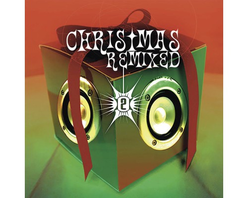 Various Artists - Christmas Remixed 2