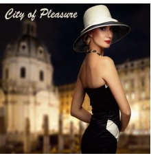 Various Artists - City of Pleasures