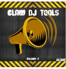 Various Artists - Claw DJ Tools, Vol. 2 (Acappella)