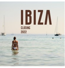 Various Artists - Closing Ibiza 2022