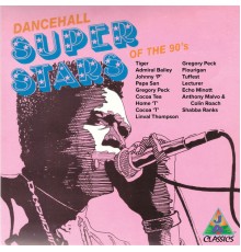 Various Artists - Dance Hall Super Stars of the 90's
