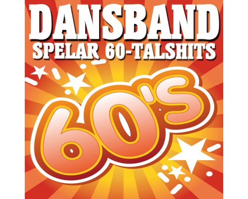 Various Artists - Dansband spelar 60-talslåtar