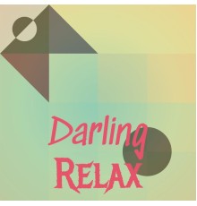 Various Artists - Darling Relax