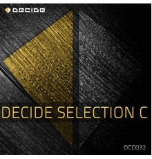 Various Artists - Decide Selection C