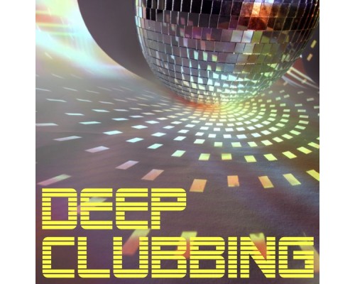 Various Artists - Deep Clubbing