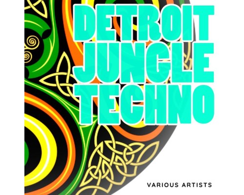 Various Artists - Detroit Jungle Techno