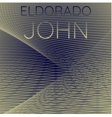 Various Artists - Eldorado John