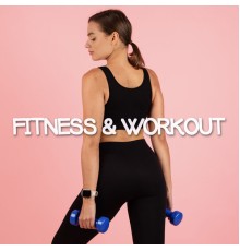 Various Artists - Fitness & Workout