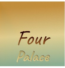 Various Artists - Four Palace