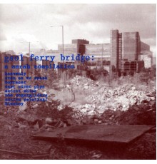 Various Artists - Gaol Ferry Bridge (Various Artists)