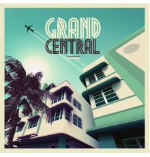 Various Artists - Grand Central