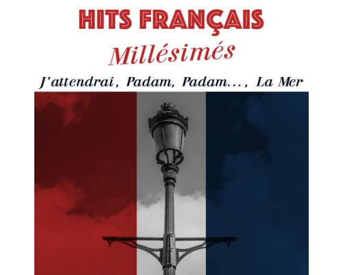 Various Artists - Hits français millésimés 