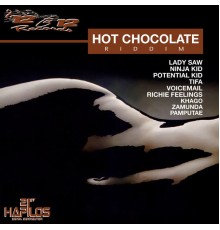 Various Artists - Hot Chocolate Riddim