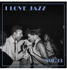 Various Artists - I Love Jazz, Vol. 32