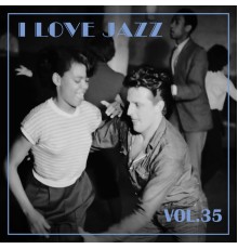 Various Artists - I Love Jazz, Vol. 35