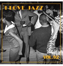 Various Artists - I Love Jazz, Vol. 92