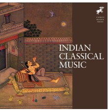 Various Artists - Indian Classical Music