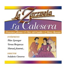 Various Artists - La Zarzuela: La Calesera (Remastered)