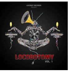 Various Artists - Locobotomy, Vol. 1