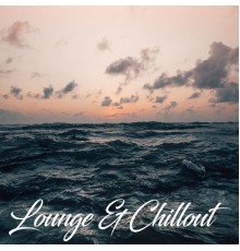 Various Artists - Lounge & Chillout