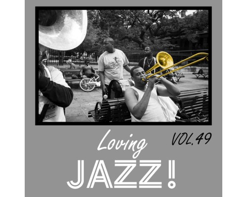 Various Artists - Loving Jazz, Vol. 49