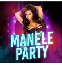 Various Artists - Manele Party
