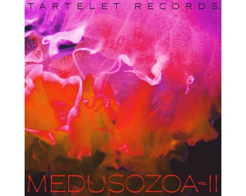 Various Artists - Medusozoa Vol II