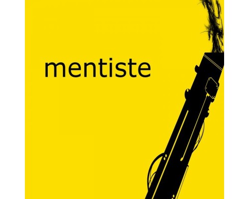 Various Artists - Mentiste