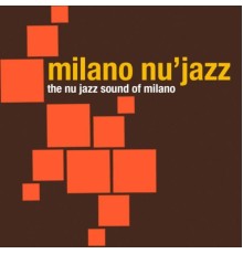 Various Artists - Milano Nu Jazz