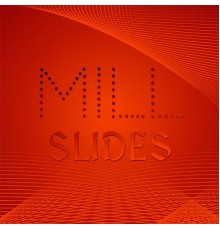 Various Artists - Mill Slides