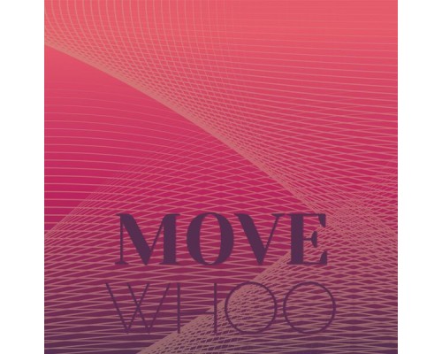 Various Artists - Move Whoo