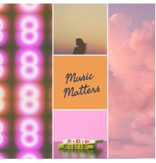 Various Artists - Music Matters