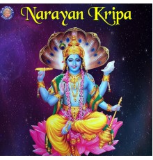 Various Artists - Narayan Kripa