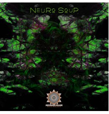 Various Artists - Neuro Soup