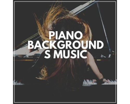 Various Artists - Piano Backgrounds Music