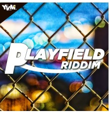 Various Artists - Playfield Riddim