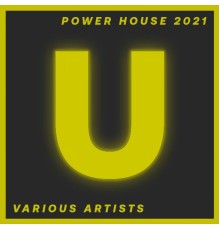 Various Artists - Power House 2021