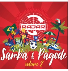 Various Artists - Radar Samba & Pagode, Vol. 2