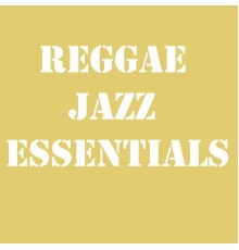 Various Artists - Reggae Jazz Essentials