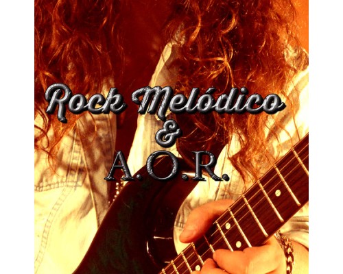 Various Artists - Rock Melódico & a.O.R