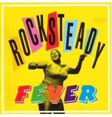 Various Artists - Rocksteady Fever