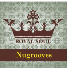 Various Artists - Royal Soul Nugrooves