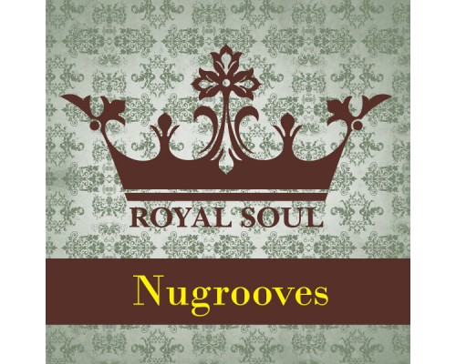 Various Artists - Royal Soul Nugrooves