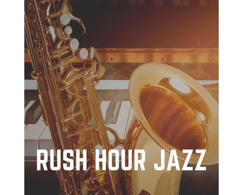 Various Artists - Rush Hour Jazz