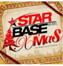 Various Artists - STAR BASE X'mas